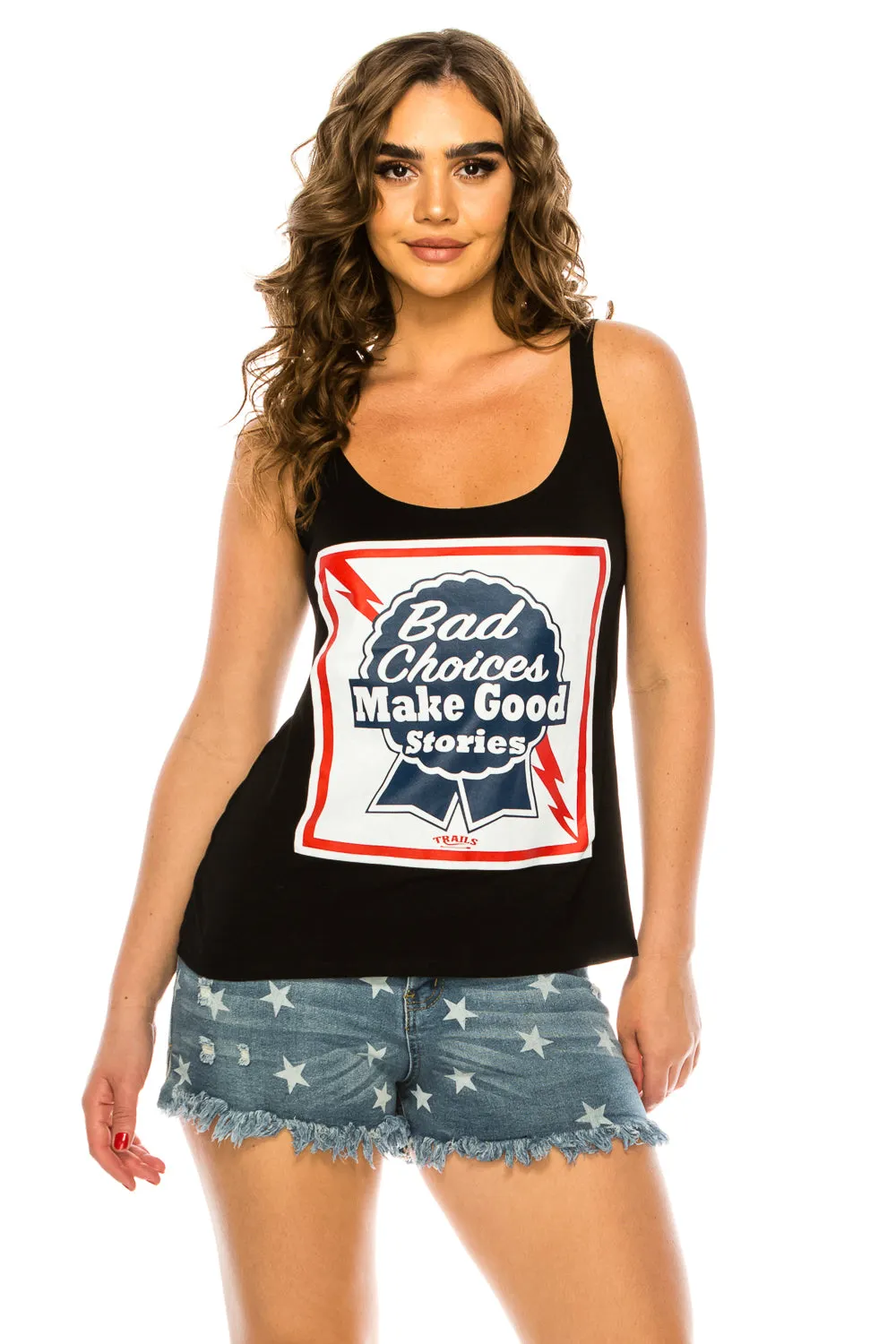 BAD CHOICES MAKE GOOD STORIES TANK TOP